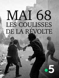 Mai 68, les Coulisses de la Révolte (2018) - poster