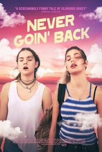 Never Goin' Back (2018) - poster