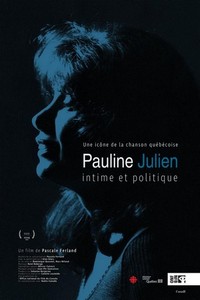 Pauline Julien, Intime et Politique (2018) - poster