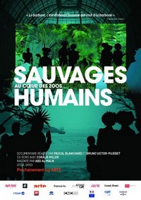 Sauvages, au Coeur des Zoos Humains (2018) - poster