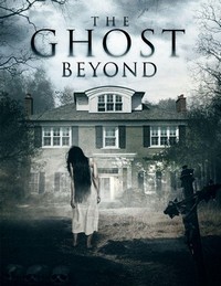 The Ghost Beyond (2018) - poster