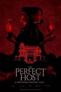 The Perfect Host: A Southern Gothic Tale (2018) - poster