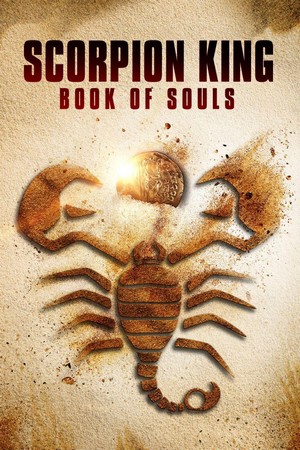 The Scorpion King: Book of Souls (2018) - poster