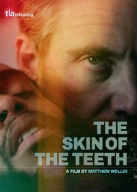 The Skin of the Teeth (2018) - poster