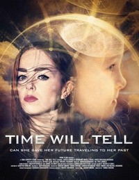 Time Will Tell (2018) - poster