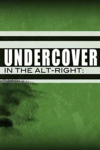 Undercover in the Alt-Right (2018) - poster