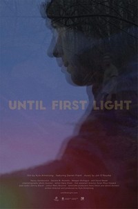 Until First Light (2018) - poster