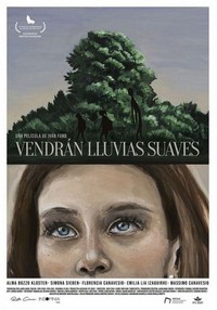 Vendrán Lluvias Suaves (2018) - poster