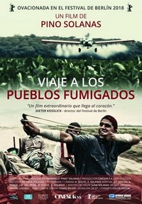 Viaje a los Pueblos Fumigados (2018) - poster