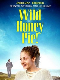 Wild Honey Pie! (2018) - poster