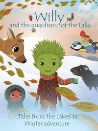 Willy and the Guardians of the Lake (2018) - poster
