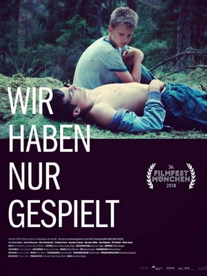 Wir Haben Nur Gespielt (2018) - poster