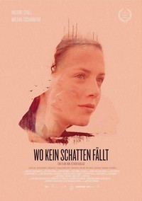 Wo Kein Schatten Fällt (2018) - poster