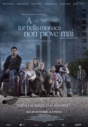 A Tor Bella Monaca Non Piove Mai (2019) - poster