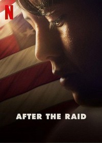 After the Raid (2019) - poster