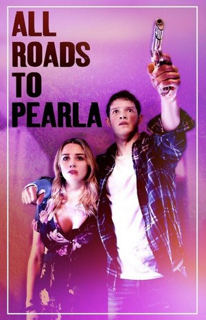 All Roads to Pearla (2019) - poster