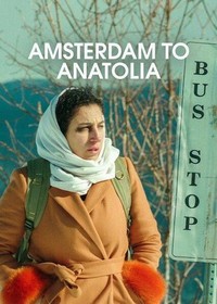 Amsterdam to Anatolia (2019) - poster