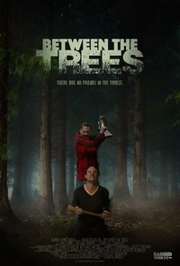 Between the Trees (2019) - poster