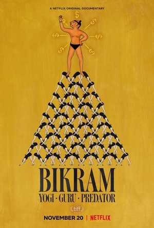 Bikram: Yogi, Guru, Predator (2019) - poster