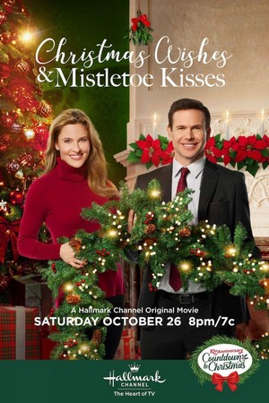 Christmas Wishes & Mistletoe Kisses (2019) - poster