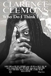 Clarence Clemons: Who Do I Think I Am? (2019) - poster