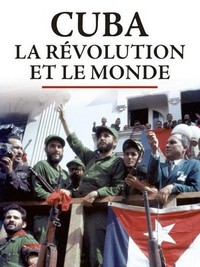 Cuba, la Révolution et le Monde (2019) - poster