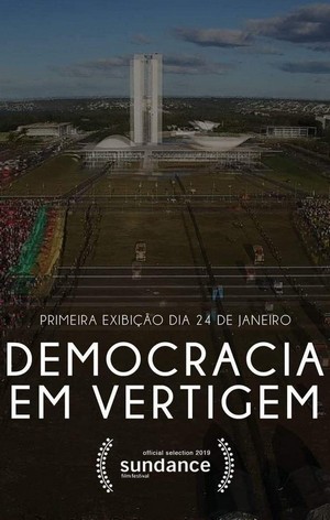 Democracia em Vertigem (2019) - poster