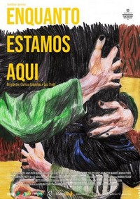 Enquanto Estamos Aqui (2019) - poster