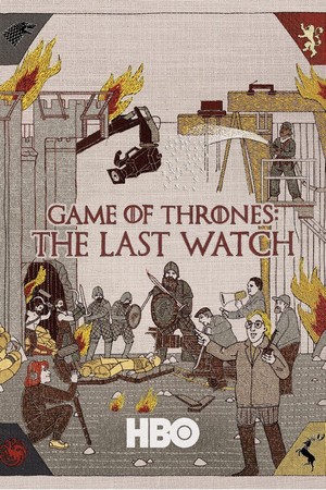 Game of Thrones: The Last Watch (2019) - poster
