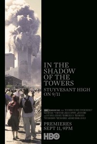 In the Shadow of the Towers: Stuyvesant High on 9/11 (2019) - poster