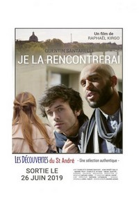 Je La Rencontrerai (2019) - poster