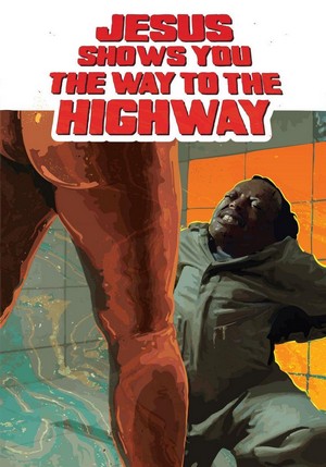 Jesus Shows You the Way to the Highway (2019) - poster