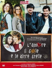 L'Amore, il Sole e l'Altre Stelle (2019) - poster