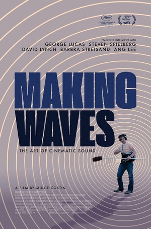 Making Waves: The Art of Cinematic Sound (2019) - poster