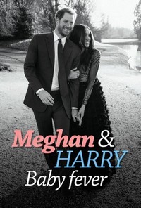 Meghan & Harry: Baby Fever (2019) - poster