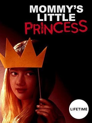 Mommy's Little Princess (2019) - poster