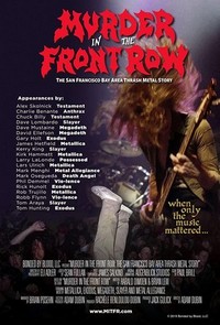 Murder in the Front Row: The San Francisco Bay Area Thrash Metal Story (2019) - poster