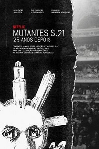 Mutantes S.21 - 25 Anos Depois (2019) - poster