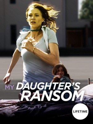 My Daughter's Ransom (2019) - poster