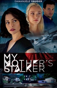 My Mother's Stalker (2019) - poster