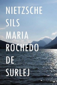 Nietzsche Sils Maria Rochedo de Surlej (2019) - poster