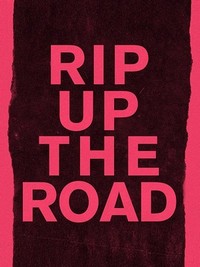 Rip Up the Road (2019) - poster