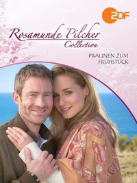 Rosamunde Pilcher: Pralinen zum Frühstück (2019) - poster