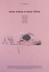 Seus Ossos e Seus Olhos (2019) - poster