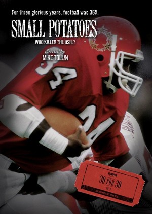 Small Potatoes: Who Killed the USFL? (2019) - poster