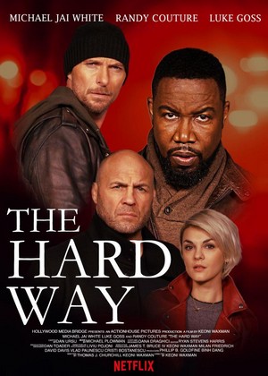 The Hard Way (2019) - poster