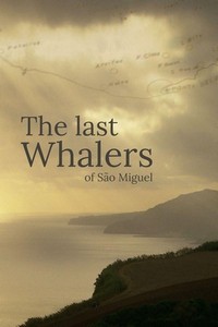 The Last Whalers of São Miguel (2019) - poster