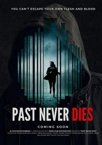 The Past Never Dies (2019) - poster