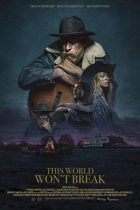 This World Won't Break (2019) - poster