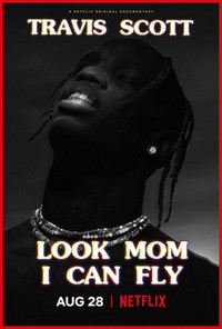 Travis Scott: Look Mom I Can Fly (2019) - poster